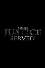 Justice Served