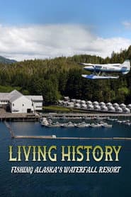 Living History: Fishing Alaska’s Waterfall Resort