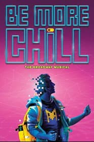Be More Chill