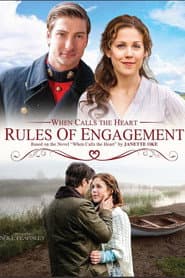 When Calls the Heart: Rules of Engagement