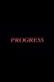 Progress