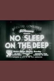 No Sleep on the Deep
