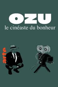 Ozu: The Filmmaker of Happiness