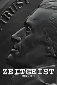 Zeitgeist: Requiem