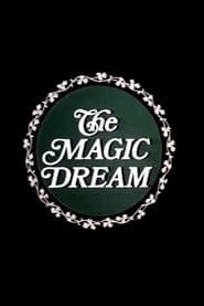 The Magic Dream