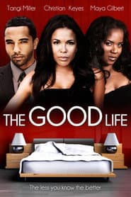 The Good Life