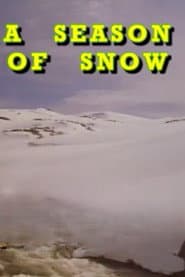 A Season Of Snow