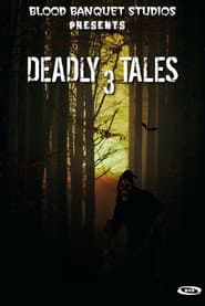 Deadly Tales III