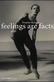 Feelings Are Facts: The Life of Yvonne Rainer