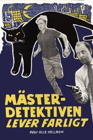 The Master Detective Lives Dangerously