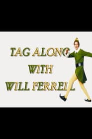 Elf: Tag Along with Will Ferrell