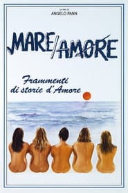 Mare/amore - Frammenti di storie d'amore