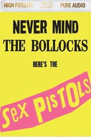 Sex pistols: Never Mind the Bollocks: Here's the Sex Pistols