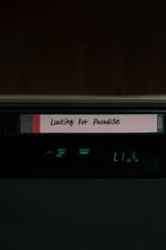 Looking For Paradise