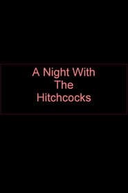 A Night With The Hitchcocks
