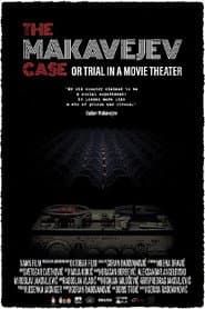 The Makavejev Case or Trial in a Movie Theater