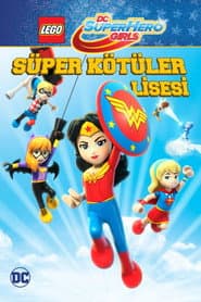 LEGO DC Super Hero Girls: Super-Villain High