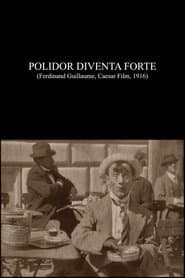 Polidor Becomes Strong