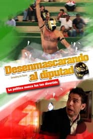 Desenmascarando al diputado