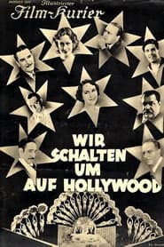 We’re Switching to Hollywood