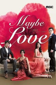 Maybe Love