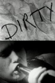 Dirty