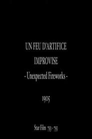 An Improvised Fireworks Display