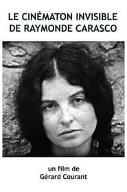 Le Cinématon invisible de Raymonde Carasco