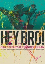 Hey, Bro!