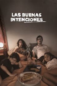 The Good Intentions