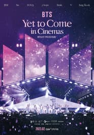 BTS: Yet to Come in Cinemas