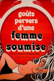Goûts pervers d'une femme soumise