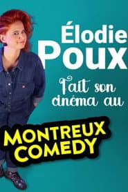 Élodie Poux fait son cinéma à Montreux