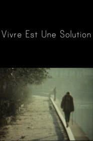 Living is a solution