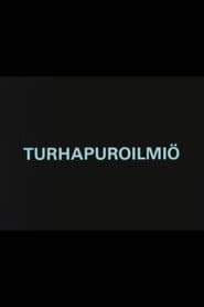 Turhapuroilmiö