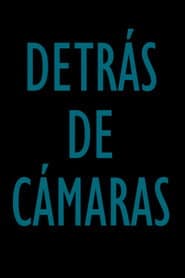 Detrás de Cámaras