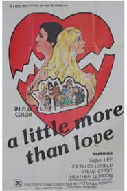 A Little More Than Love