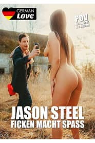Jason Steel: Ficken macht Spass