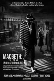 Macbeth: Fall of an Underground King