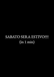 SABATO SERA ESTIVO!!!! (in 1 min)