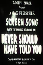 Never Should Have Told You