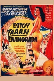 Estoy taan enamorada