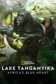 Lake Tanganyika: Africa's Blue Heart