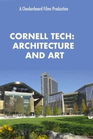 The Architecture and Art of Cornell Tech