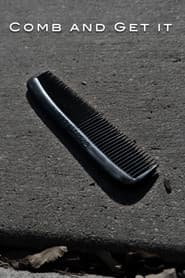 Comb and Get It
