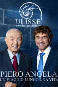 Speciale Ulisse: Piero Angela, un viaggio lungo una vita