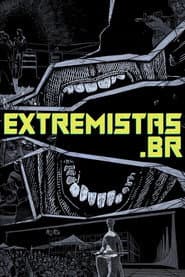 Extremists.br