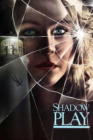 Shadow Play