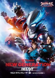 NEW GENERATION THE LIVE: Ultraman Blazar ~The Other Hero~