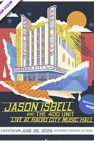 Jason Isbell and the 400 Unit: Live at Radio City Music Hall